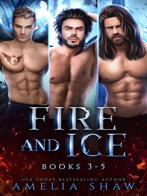 Title details for Fire and Ice by Amelia Shaw - Wait list